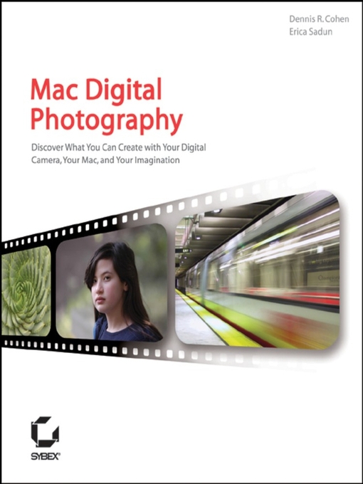 Title details for Mac Digital Photography by Dennis R. Cohan - Available